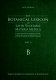 The Botanical Lexicon of Latin Vegetable Materia Medica. A dictionary of nomenclature, taxonomy, and morphology of historical medicinal herbal materia