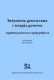 Inynieria genetyczna i terapia genowa. Zagadnienia podstawowe i aspekty praktyczne