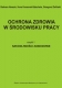 Ochrona zdrowia w rodowisku pracy